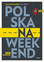 Polska Na Weekend. Przewodnik+mapa Drogowa