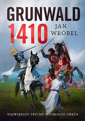 Jan Wróbel - Grunwald 1410