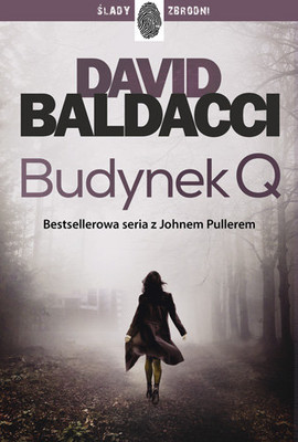 David Baldacci - Budynek Q. John Puller. Tom 4