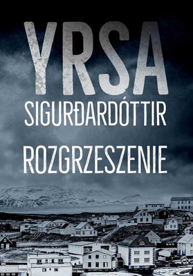 Yrsa Sigurðardóttir - Rozgrzeszenie / Yrsa Sigurðardóttir - The Absolution
