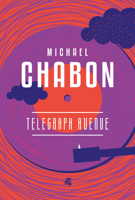 Michael Chabon - Telegraph Avenue