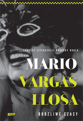 Mario Vargas Llosa - Burzliwe czasy