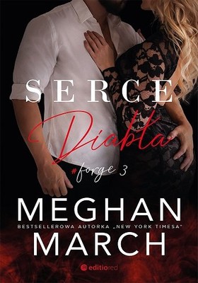 Meghan March - Serce diabła. Forge #3