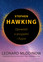 Leonard Mlodinow - Hawking: A Memoir Of Friendship And Physics