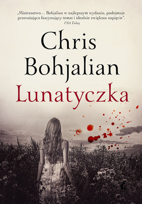 Chris Bohjalian - Lunatyczka / Chris Bohjalian - The Sleepwalker