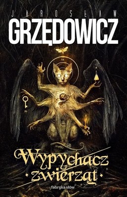 Jarosław Grzędowicz - Wypychacz zwierząt