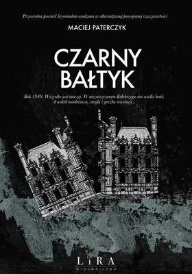 Maciej Paterczyk - Czarny Bałtyk