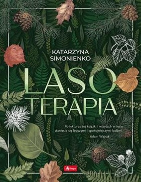 Katarzyna Simonienko - Lasoterapia