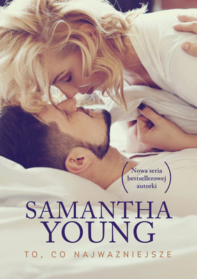 Samantha Young - To, co najważniejsze / Samantha Young - One Real Thing