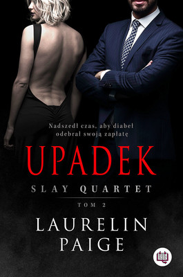 Laurelin Paige - Upadek. Slay Quartet. Tom 2