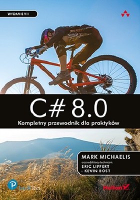 Mark Michaelis - C# 8.0. Kompletny przewodnik dla praktyków