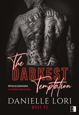Danielle Lori - The Darkest Temptation. Made. Tom 3