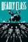 Rick Remender - Deadly Class, Vol. 6: This Is Not The End