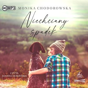 Monika Chodorowska - Niechciany spadek