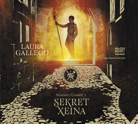 Laura Gallego - Sekret Xeina. Strażnicy Cytadeli
