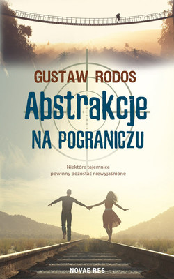 Gustaw Rodos - Abstrakcje na pograniczu