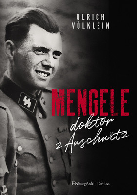 Ulrich Volklein - Mengele doktor z Auschwitz