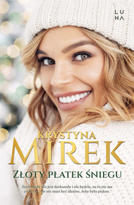 Krystyna Mirek - Złoty płatek śniegu