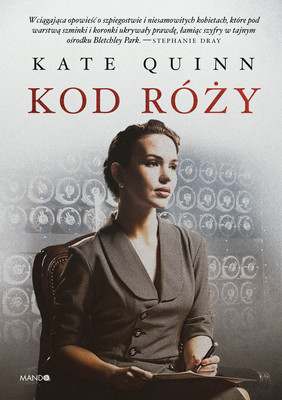 Kate Quinn - Kod róży