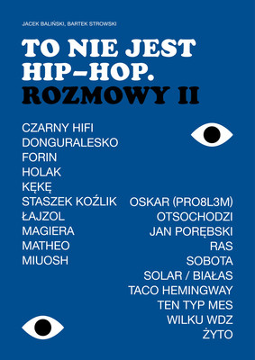 Damian Baliński, Bartek Strowski - To nie jest hip-hop. Rozmowy. Część 2