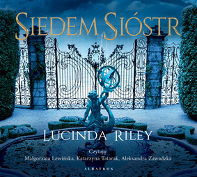 Lucinda Riley - Siedem sióstr / Lucinda Riley - The Seven Sisters