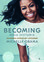 Michelle Obama - Becoming: Adapted for Young Readers
