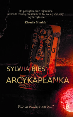 Sylwia Bies - Arcykapłanka