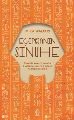Mika Waltari - Egipcjanin Sinuhe