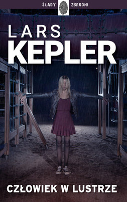 Lars Kepler - Człowiek w lustrze