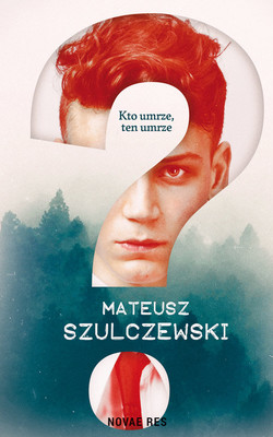 Mateusz Szulczewski - ? Kto umrze, ten umrze