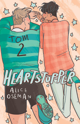Alice Oseman - Heartstopper. Tom 2 / Alice Oseman - Heartstopper. Volume 2