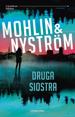 Peter Mohlin, Peter Nyström - Druga siostra / Peter Mohlin, Peter Nyström - Den Andra Systern