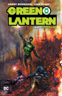Grant Morrison, Liam Sharp - Ultrawojna. Green Lantern. Tom 4