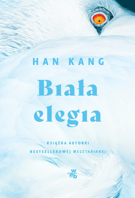 Han Kang - Biała elegia