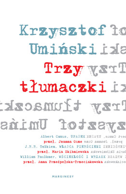 Krzysztof Umiński - Trzy tłumaczki
