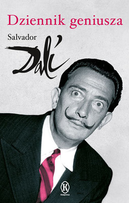 Salvador Dalí - Dziennik geniusza