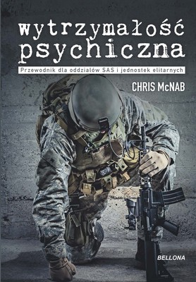 Chris McNab - Wytrzymałość psychiczna