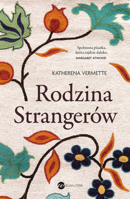 Katherena Vermette - Rodzina Strangerów / Katherena Vermette - The Strangers