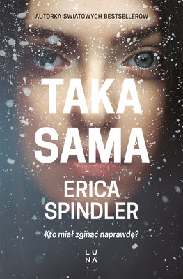 Erica Spindler - Taka sama