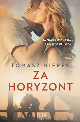 Tomasz Kieres - Za horyzont