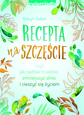 Robyn Gobin - Recepta na szczęście