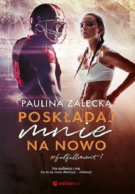 Paulina Zalecka - Poskładaj mnie na nowo