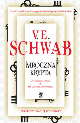 V.E. Schwab - Mroczna krypta