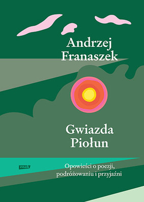 Andrzej Franaszek - Gwiazda Piołun