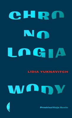 Lidia Yuknavitch - Chronologia wody