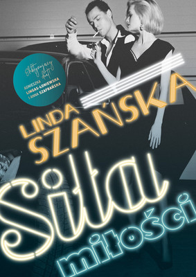 Linda Szańska - Siła miłości
