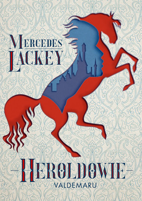 Mercedes Lackey - Heroldowie Valdemaru / Mercedes Lackey - Arrows Of The Queen, Arrow's Flight, Arrow's Fall.