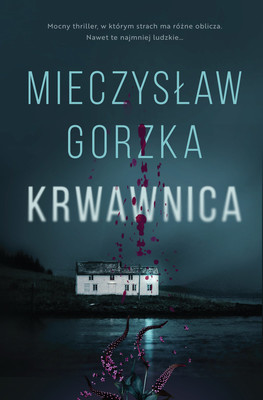 Mieczysław Gorzka - Krwawnica