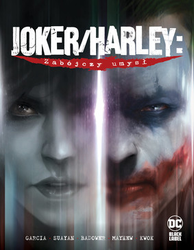 Kami Garcia - Zabójczy umysł. Joker/Harley