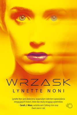 Lynette Noni - Wrzask. Tom 2